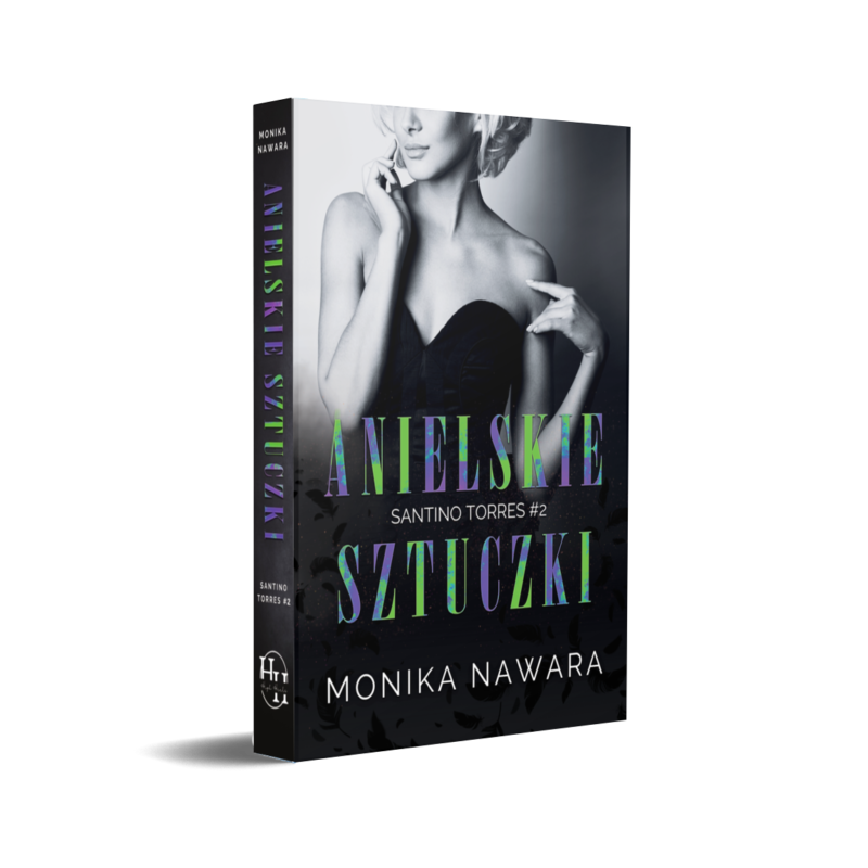 Anielskie sztuczki. SANTINO TORRES #2 (Monika Nawara)