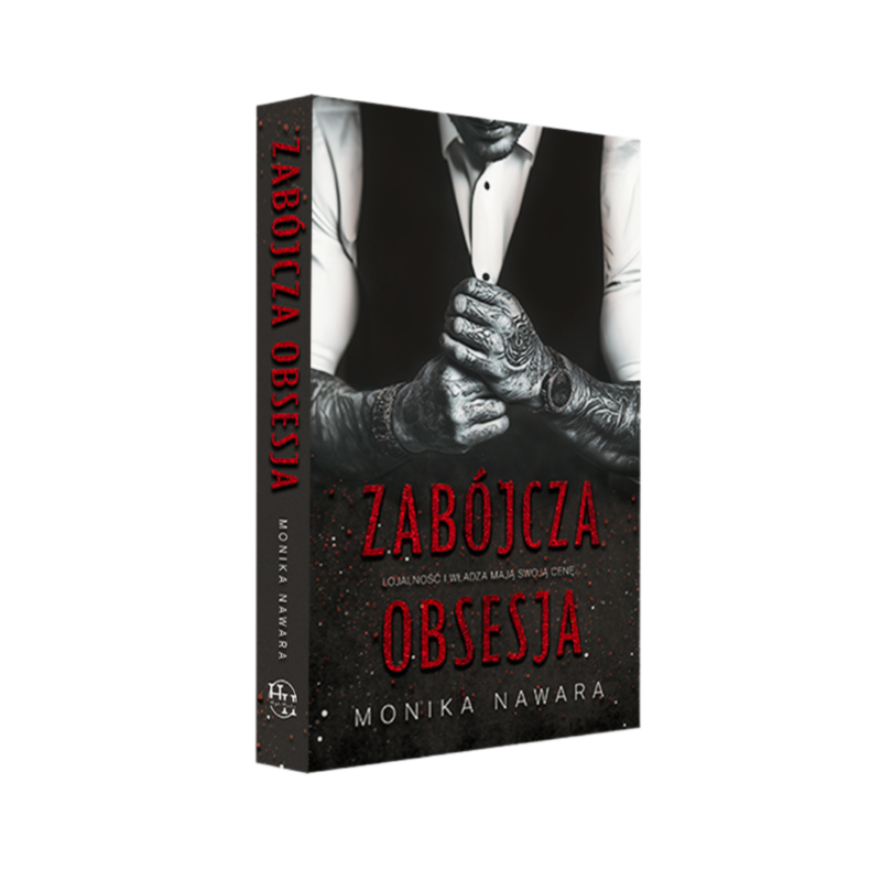 Zabójcza Obsesja (Monika Nawara)